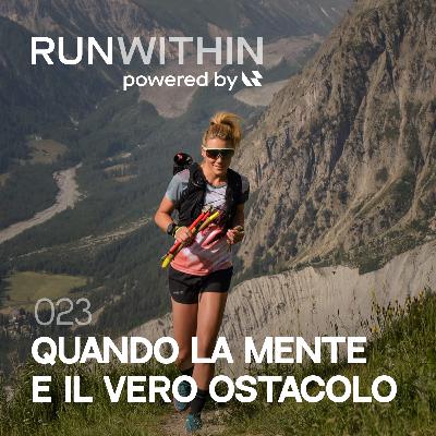 023 Quando la mente è il vero ostacolo ft. Camilla Pietrantonio