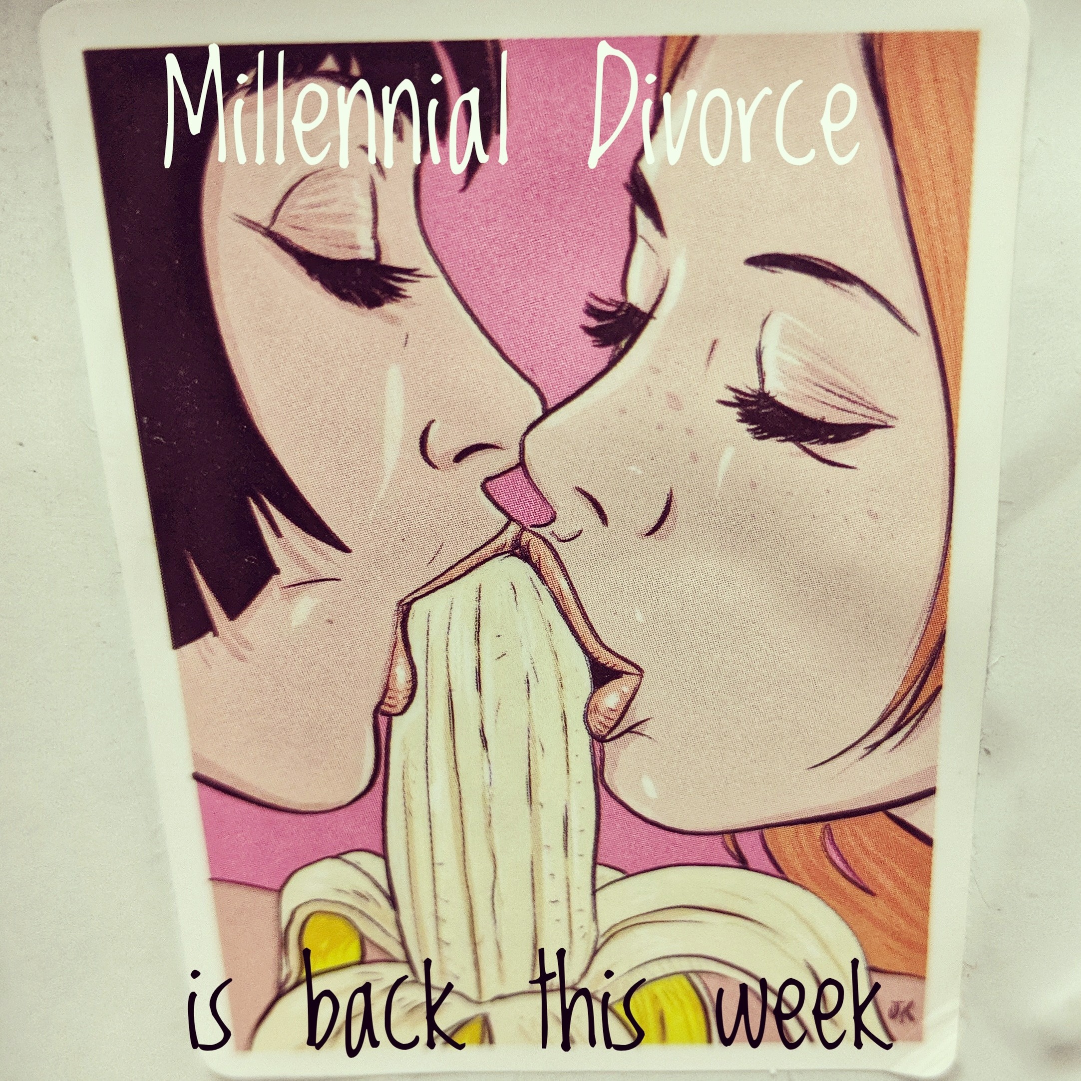 #live Millennial Divorce - Episode 32: Butthurt Is Still Butthurt episode artwork