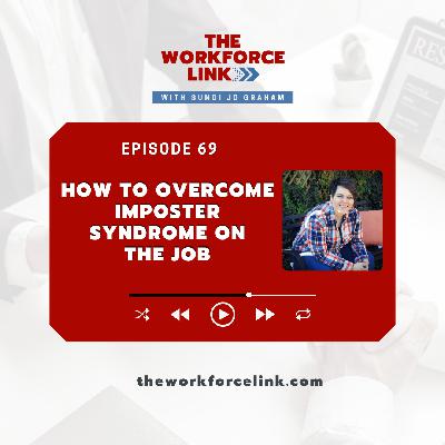 How to Overcome Imposter Syndrome on the Job