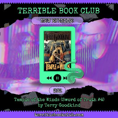 Temple of the Winds (Sword of Truth #4) by Terry Goodkind - Episode 232