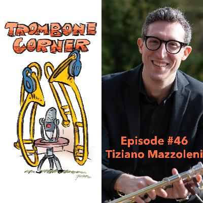 Episode #46 - Tiziano Mazzoleni
