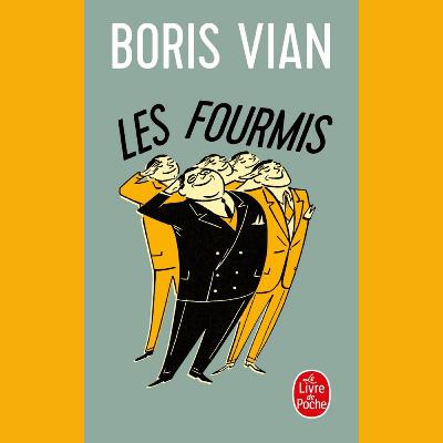 Boris Vian - Les fourmis - 1