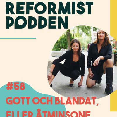 #58 - Gott och blandat, eller åtminstone blandat #58 - Gott och blandat, eller åtminstone blandat