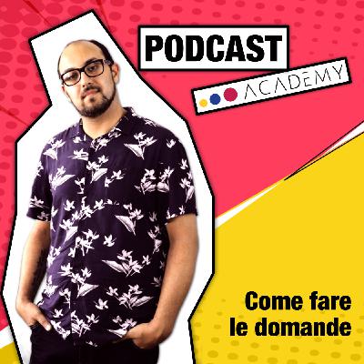 Come fare le domande Come fare le domande