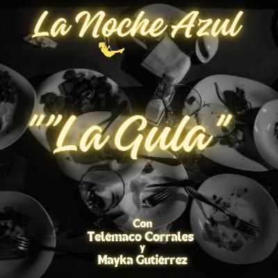 La Noche Azul ; 9x07 (La Gula)