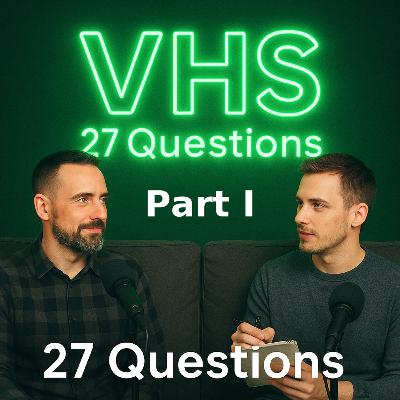 #35 - 27 Questions - Part I