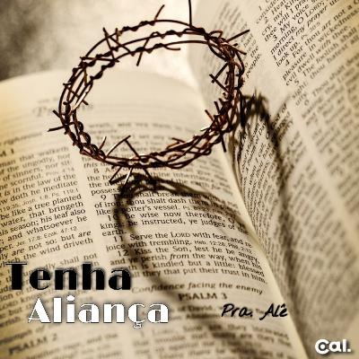 #51 Tenha Aliança