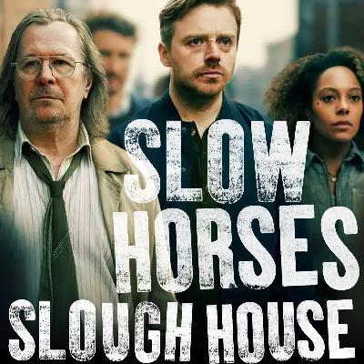 SLOW HORSES s5e01 'Bad Dates' | Slough House podcast Apple TV Plus review recap #slowhorses s5e1