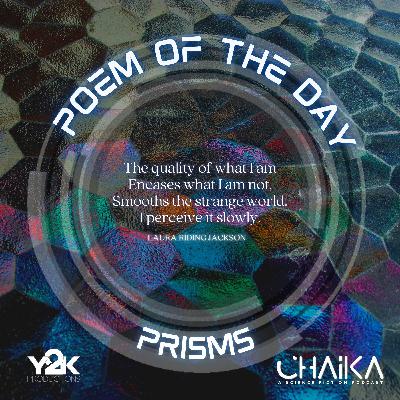 Poem of the Day: Prisms by Laura Riding Jackson