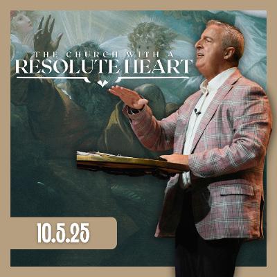 The Church With A Resolute Heart