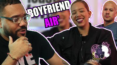 Boyfriend Air l Episode 136 l The Least Favored Podcast