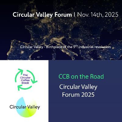 CCB on the Road: Circular Valley Forum 2025