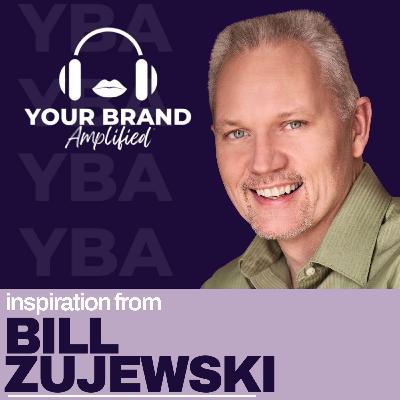 Designing Your Best Life: Bill Zujewski on Sustainability and Mindfulness in Business