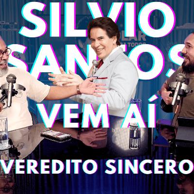 SILVIO SANTOS VEM AÍ: O Filme que a GENTE MERECE ou o que a GENTE VAI TER que ACEITAR? SILVIO SANTOS VEM AÍ: O Filme que a GENTE MERECE ou o que a GENTE VAI TER que ACEITAR?