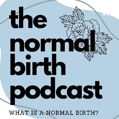 The Normal Birth Podcast (Trailer)