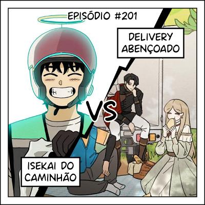 201 Batalha de descobertas: isekai do caminhão VS delivery abençoado 201 Batalha de descobertas: isekai do caminhão VS delivery abençoado