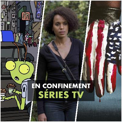 En Confinement - Spécial Séries TV