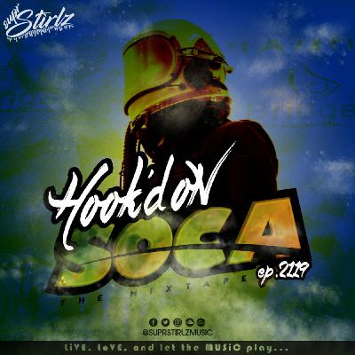 Hook'd on Soca ep. 2119