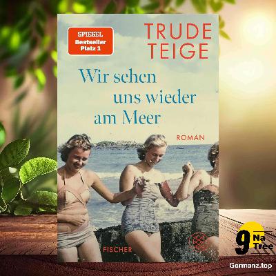 [Rezensiert] Wir sehen uns wieder am Meer (Trude Teige) Zusammengefasst.