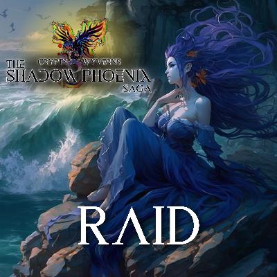 Raid: Chapter 3: Song of the Sea