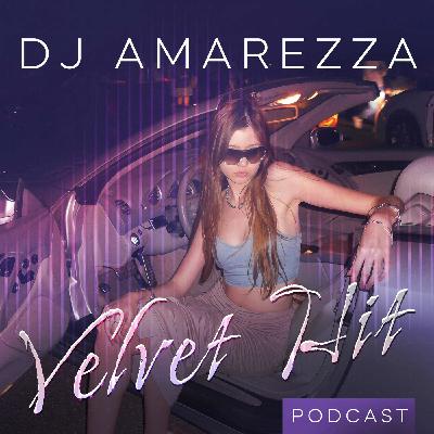 Amarezza - Velvet Hit Podcast #3 Amarezza - Velvet Hit Podcast #3