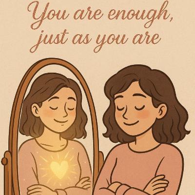 Meditation You Are Enough/ مدیتیشن تو کافی هستی