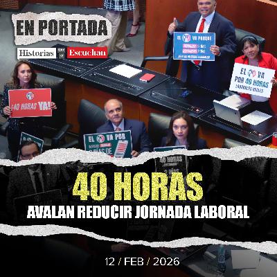 Senado aprueba jornada laboral de 40 horas; oposición la llama "la reforma del cansancio y la explotación"