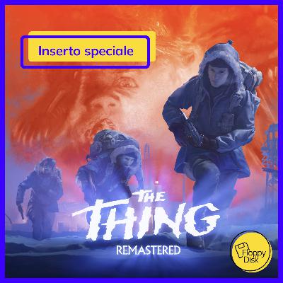 Inserto Speciale #009 The Thing Remastered secondo Luis, Scanna e Matteo