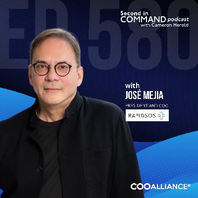 Ep. 580 - Rapid SOS President & COO José Mejia - Why Every COO Needs a Merlin-Style Leadership Edge Ep. 580 - Rapid SOS President & COO José Mejia - Why Every COO Needs a Merlin-Style Leadership Edge