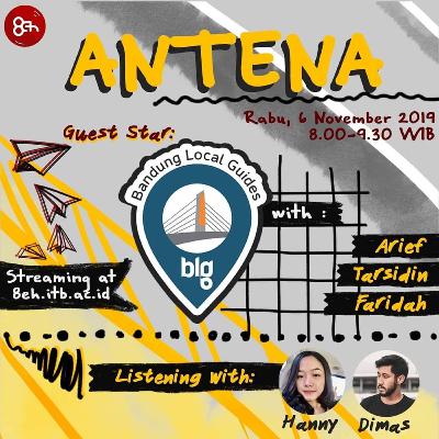 #Part 1 Bandung Local Guides Talkshow At 8Ehradio ITB #antena