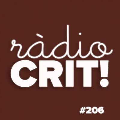 CRIT! Ràdio #206 [2022-02-02]