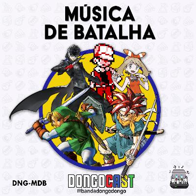 DNG-005: Música de batalha [Vol. I]