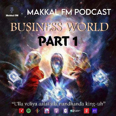 Epi - 66 # In & Around Business Part -1