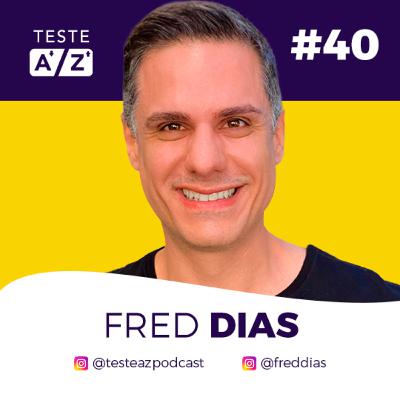 EP#40 | FRED DIAS | O LUCRATIVO MERCADO DE TRÁFEGO PAGO PARA NEGÓCIOS LOCAIS EP#40 | FRED DIAS | O LUCRATIVO MERCADO DE TRÁFEGO PAGO PARA NEGÓCIOS LOCAIS
