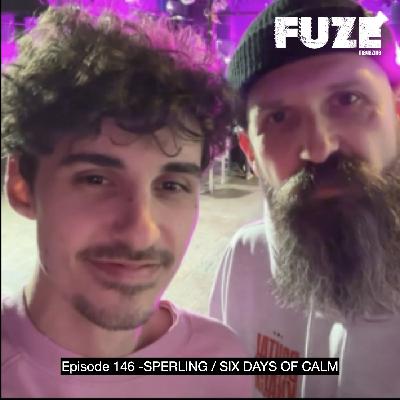 Episode 146 - SPERLING und SIX DAYS OF CALM
