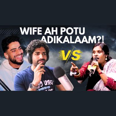 EP 16 - Husband Adichaa Thappilla! Ellame Physical Abuse Aidadhu!?! EP 16 - Husband Adichaa Thappilla! Ellame Physical Abuse Aidadhu!?!