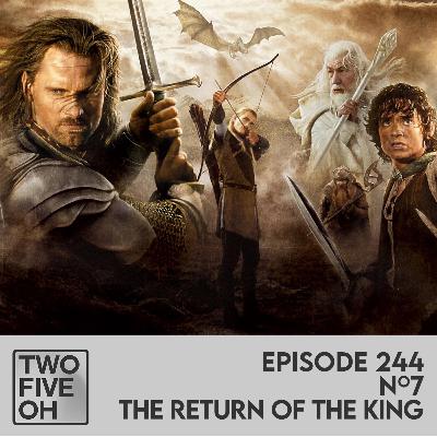 #7 - The Return of The King #7 - The Return of The King
