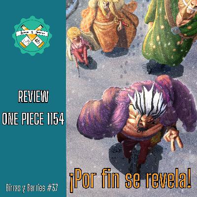 #37 | Review One Piece 1154: D tal palo, tal astilla | Olivia Ro D. Rigo
