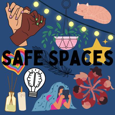 Safe Spaces Safe Spaces