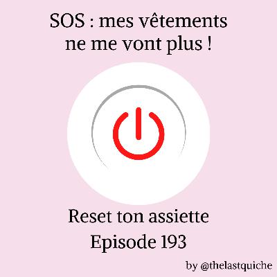 SOS : mes vêtements ne me vont plus !