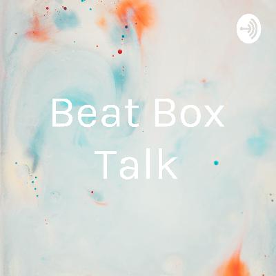 Beat box
