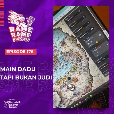 Episode 176: Main Dadu Tapi Bukan Judi