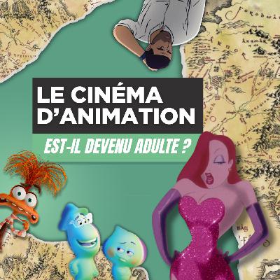 Episode 1 - Le cinéma d'animation est en train de changer Episode 1 - Le cinéma d'animation est en train de changer