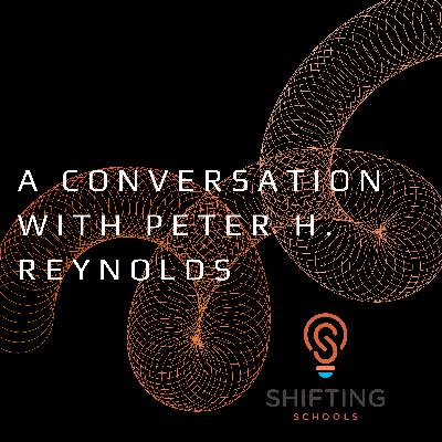 Dream Big, Start Small: A Conversation with Peter H. Reynolds