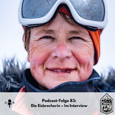 #83 - Die Eisbrecherin – Im Interview