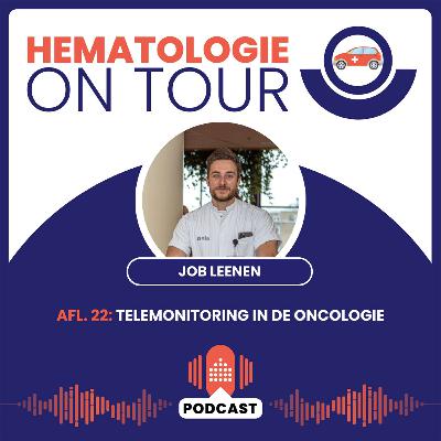 22. Telemonitoring in de oncologie - Job Leenen