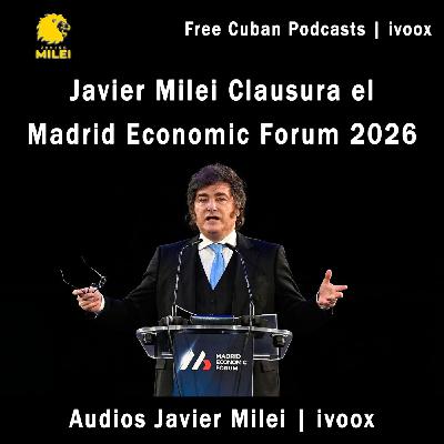 Javier Milei clausura el Madrid Economic Forum 2026 | 14 Marzo 2026