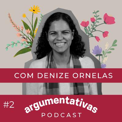 Não quero ser mãe: laqueadura sem filhos - com Denize Ornelas #2