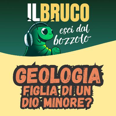 GEOLOGIA: davvero la scienza figlia di un Dio minore? con Filippo Camerlenghi GEOLOGIA: davvero la scienza figlia di un Dio minore? con Filippo Camerlenghi