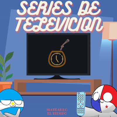 Episodio 28: Netflix and Chill: Apreciando algunas de nuestras series favoritas